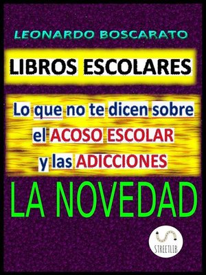 cover image of Libros Escolares--acoso escolar y adicciones